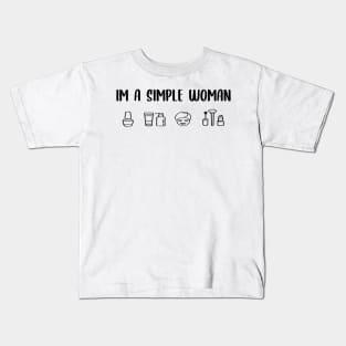 I'm a simple woman Kids T-Shirt